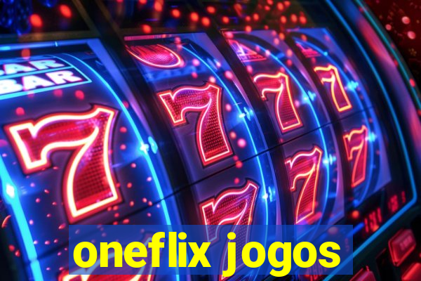 oneflix jogos